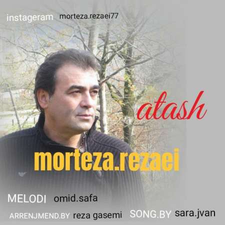 Morteza Rezaei – Atash